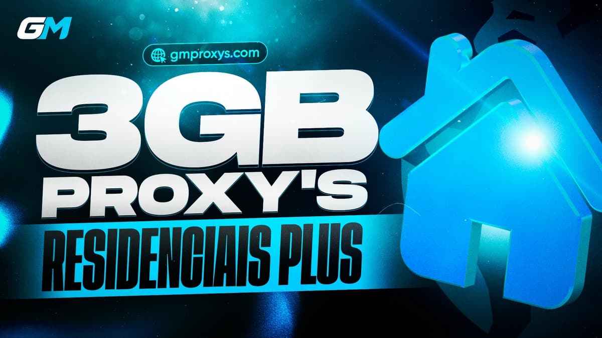 3 GBs Proxys Residenciais Plus
