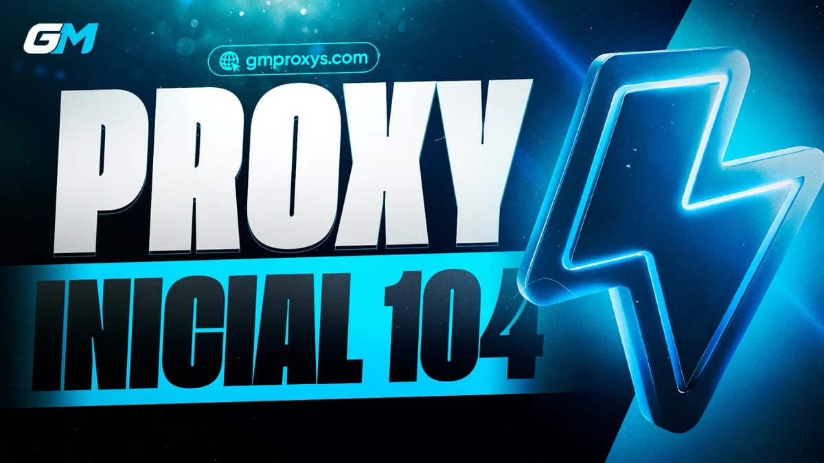 Proxys - Inicial 104